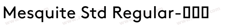 Mesquite Std Regular字体转换